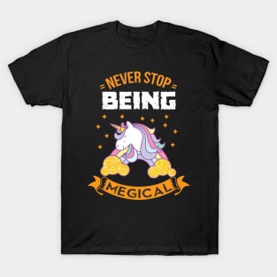 Unicorns be magical T-Shirt